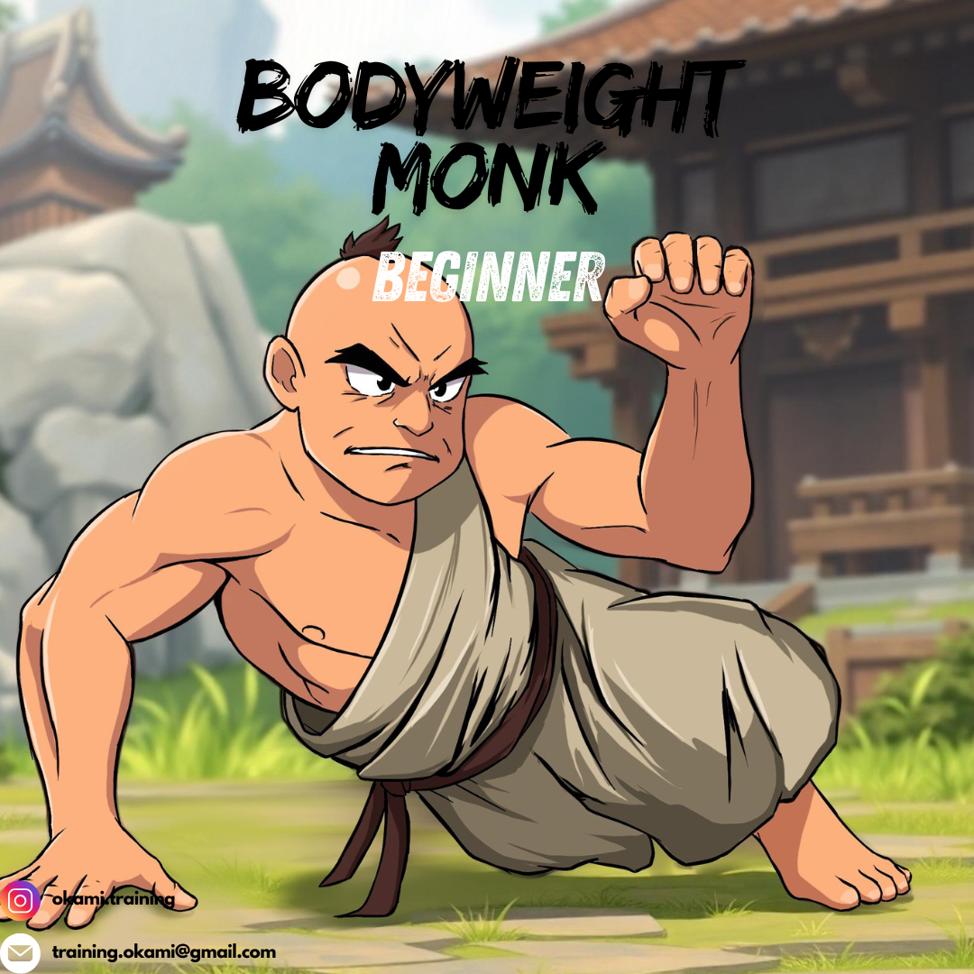 Bodyweight Monk - Minimalist training for begginers